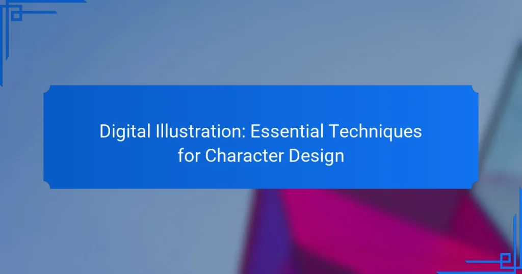 Digital Illustration: Essential Techniques for Character Design