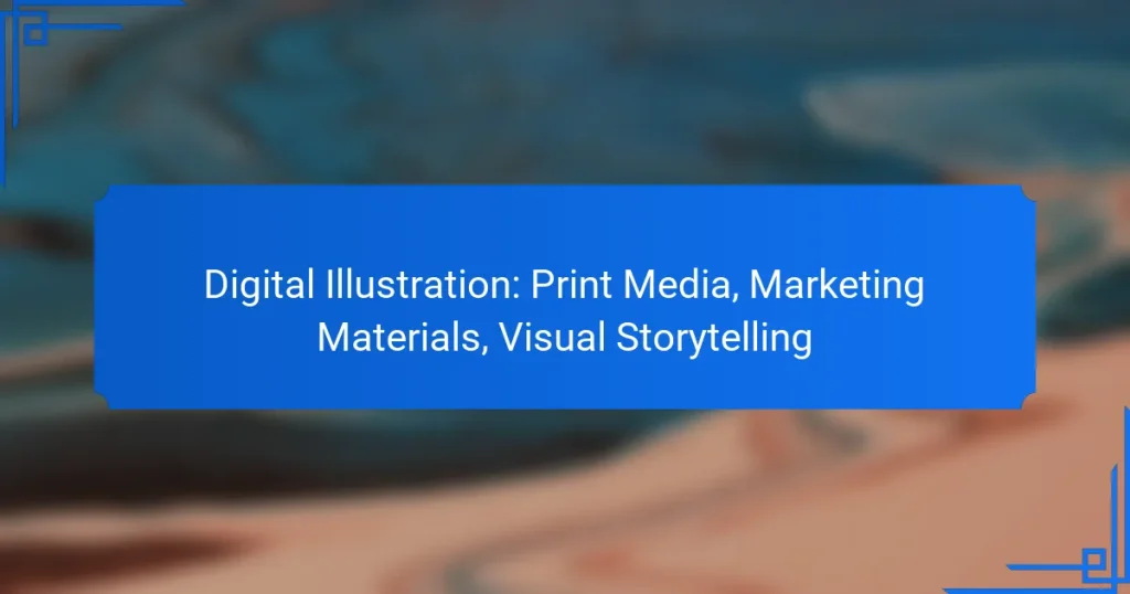 Digital Illustration: Print Media, Marketing Materials, Visual Storytelling