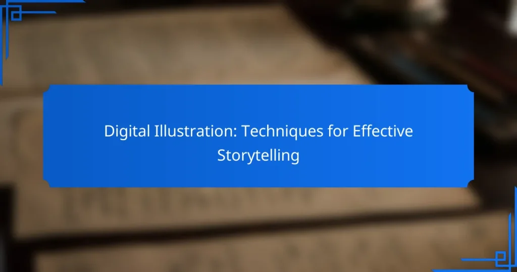 Digital Illustration: Techniques for Effective Storytelling