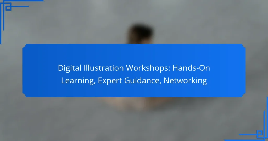Digital Illustration Workshops: Hands-On Learning, Expert Guidance, Networking