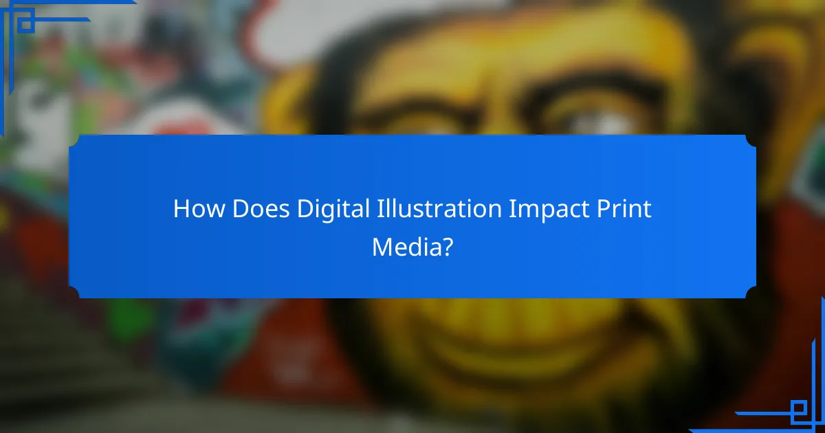 How Does Digital Illustration Impact Print Media?