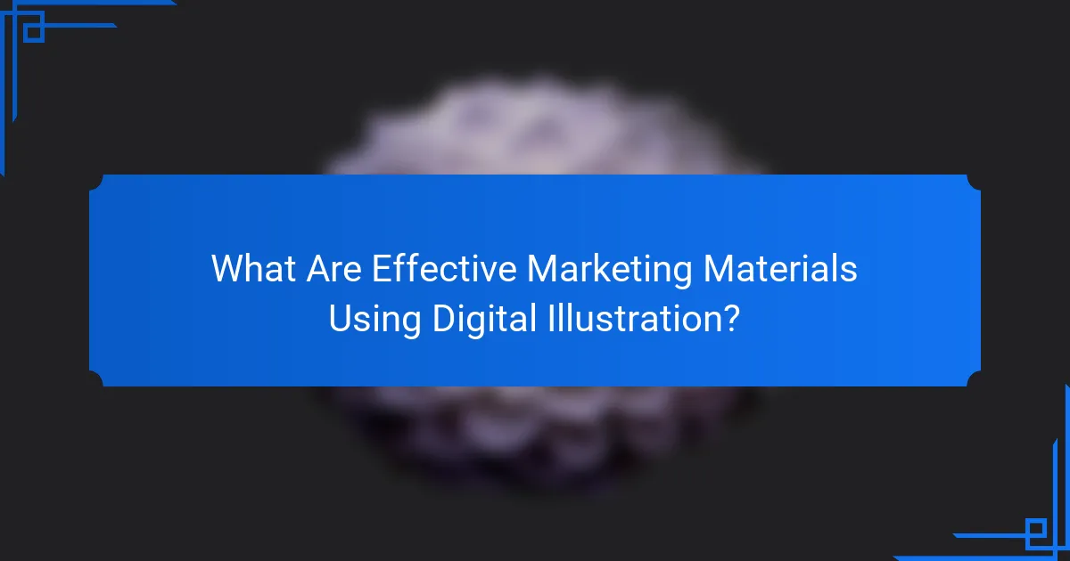 What Are Effective Marketing Materials Using Digital Illustration?