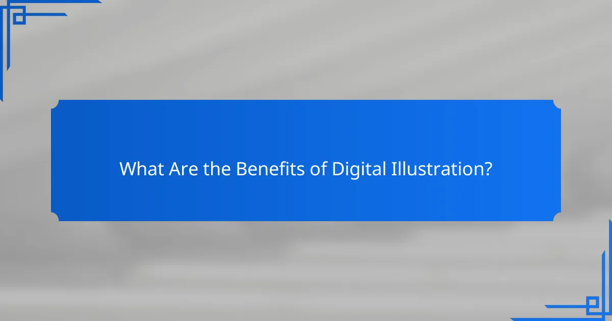 What Are the Benefits of Digital Illustration?
