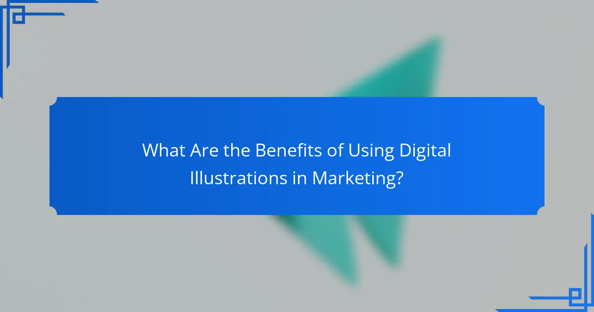 What Are the Benefits of Using Digital Illustrations in Marketing?