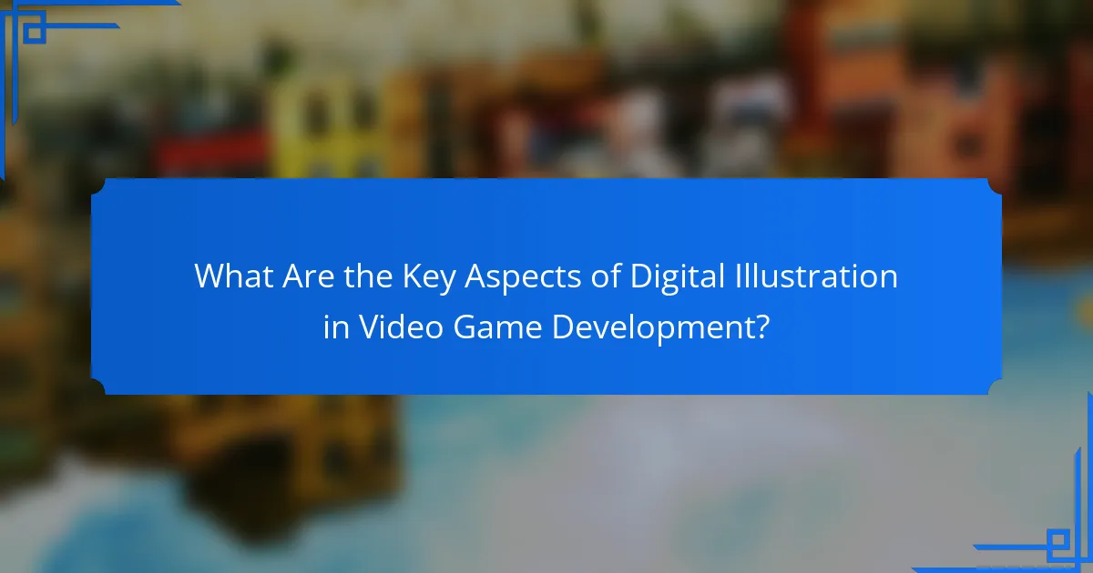 What Are the Key Aspects of Digital Illustration in Video Game Development?