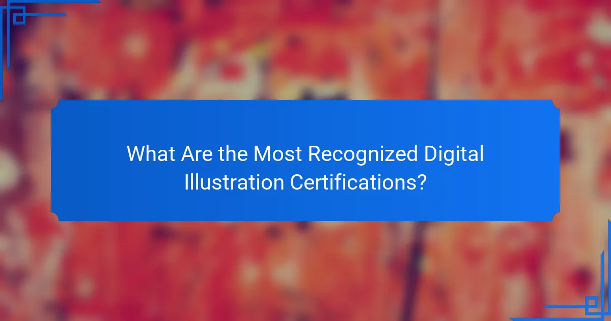 What Are the Most Recognized Digital Illustration Certifications?