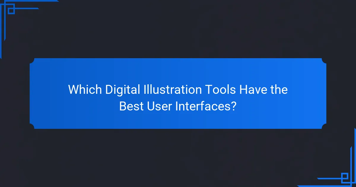 Which Digital Illustration Tools Have the Best User Interfaces?